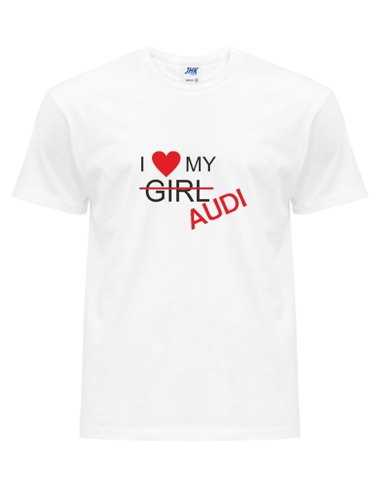 I LOVE MY AUDI 