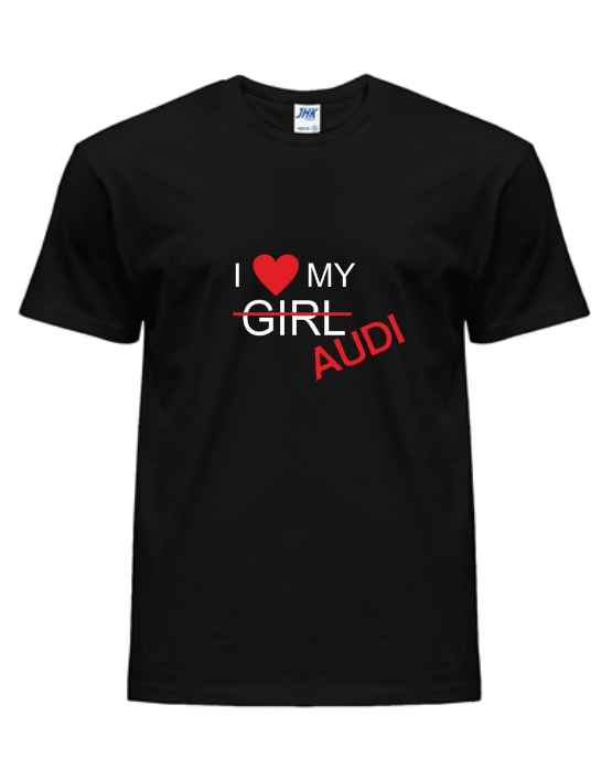 I LOVE MY AUDI 